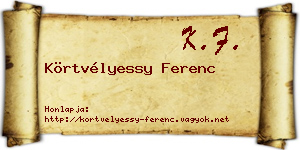 Körtvélyessy Ferenc névjegykártya